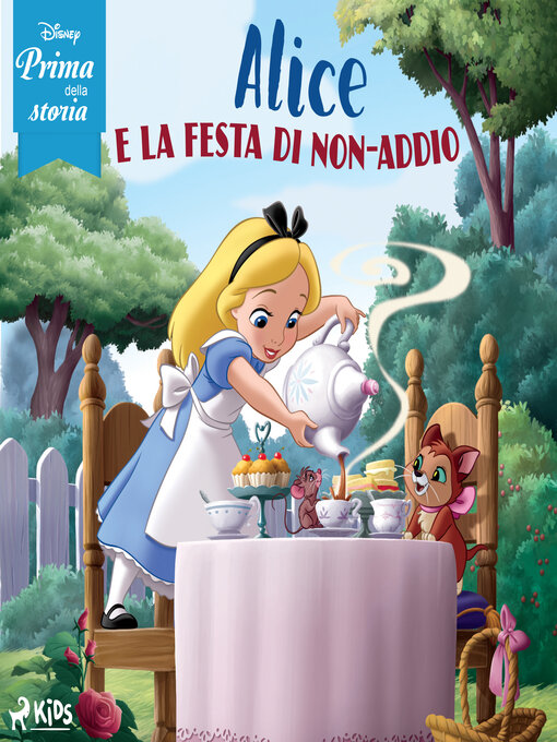 Title details for Alice e la festa di non-addio by Disney - Available
